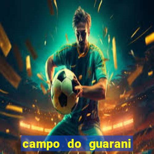 campo do guarani sao mateus