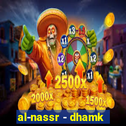 al-nassr - dhamk