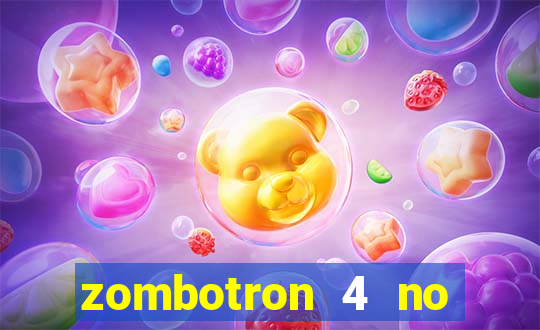 zombotron 4 no click jogos