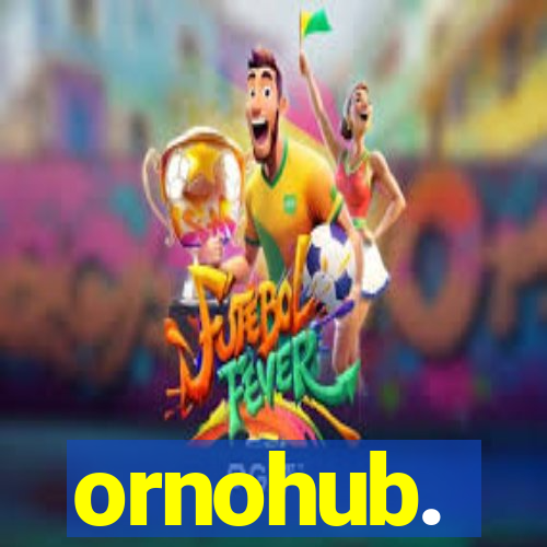 ornohub.