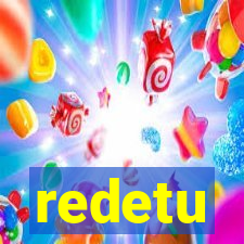 redetu