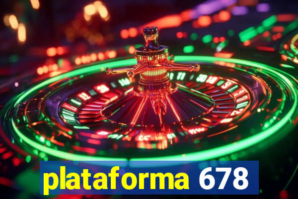 plataforma 678