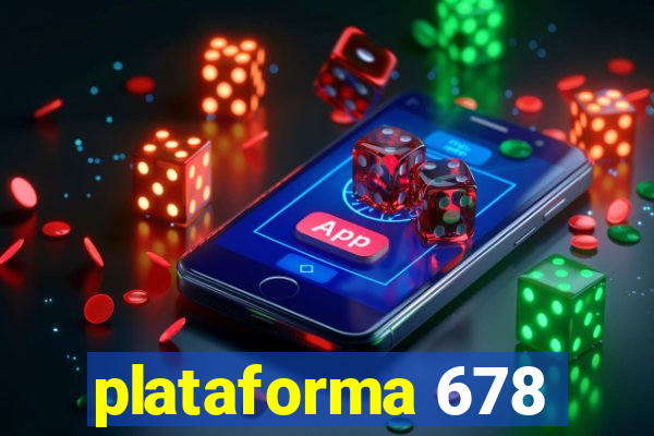 plataforma 678