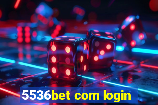 5536bet com login