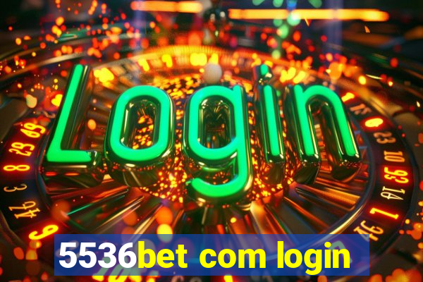 5536bet com login