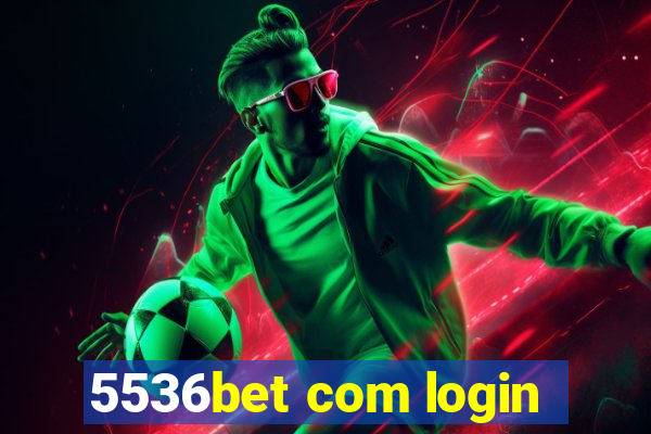 5536bet com login