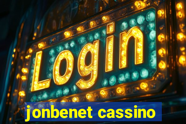 jonbenet cassino