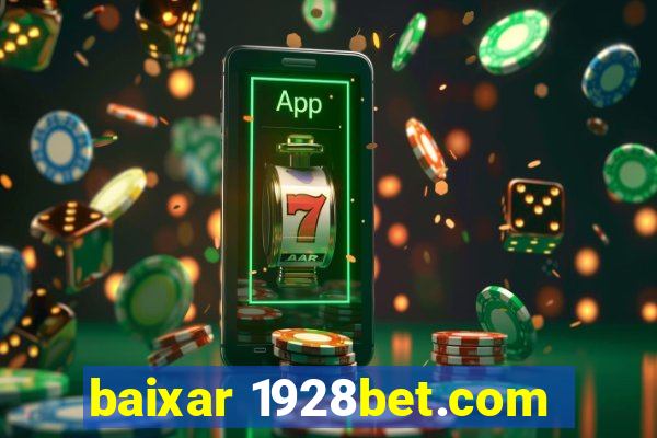 baixar 1928bet.com