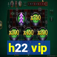 h22 vip