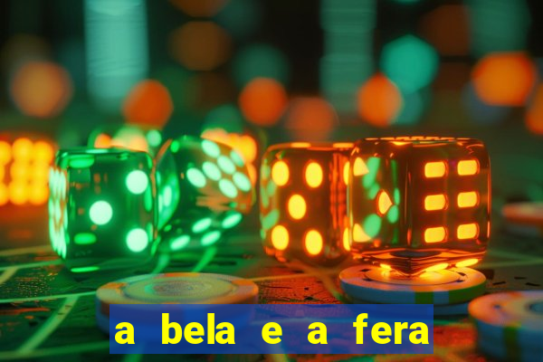 a bela e a fera (2014 filme completo dublado)