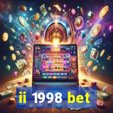 ii 1998 bet