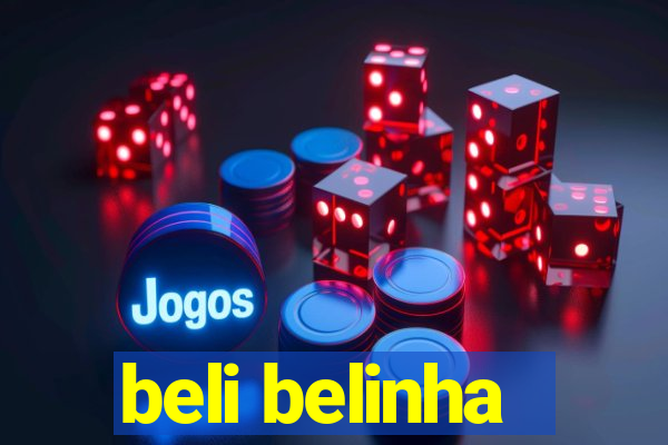 beli belinha