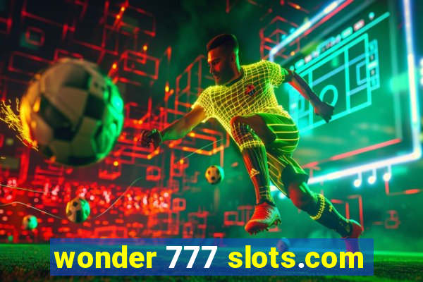 wonder 777 slots.com