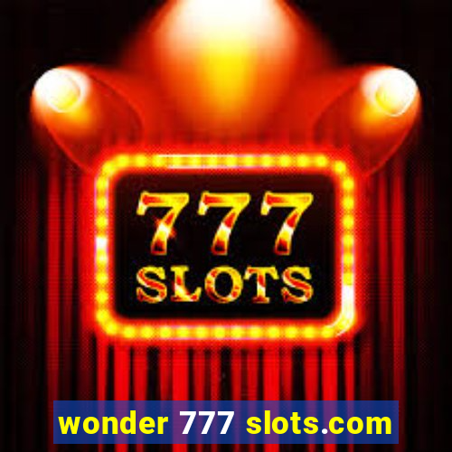 wonder 777 slots.com