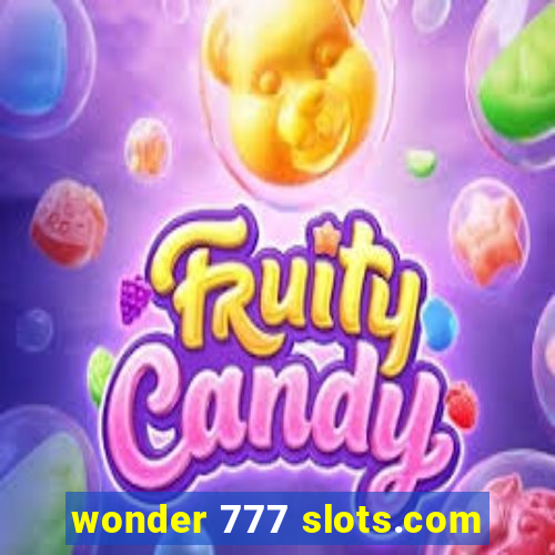 wonder 777 slots.com