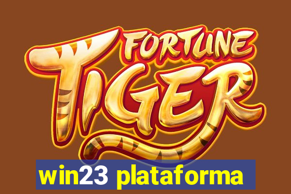 win23 plataforma