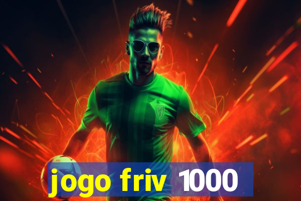 jogo friv 1000