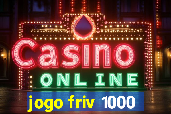 jogo friv 1000