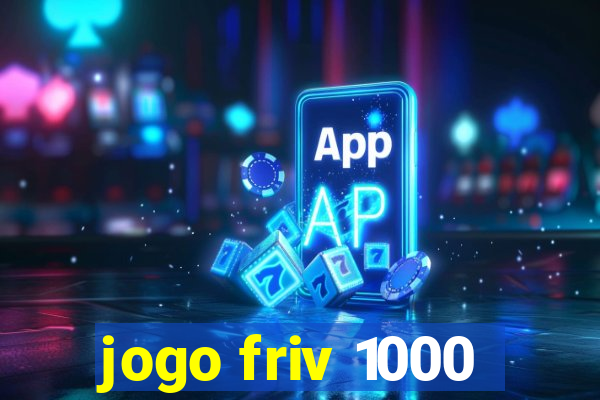 jogo friv 1000