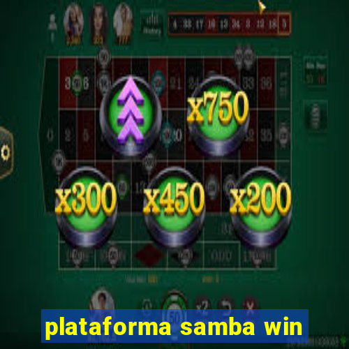 plataforma samba win