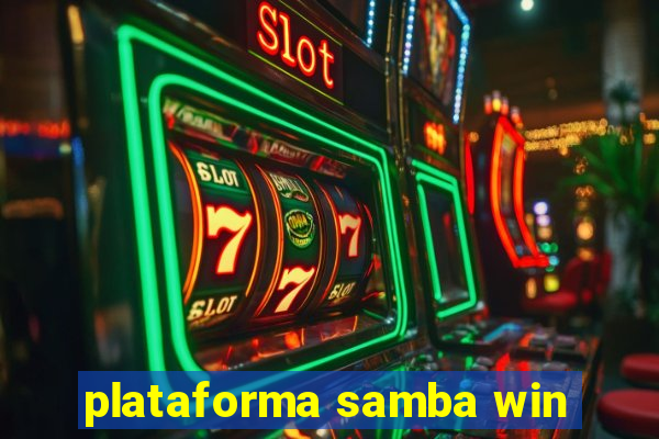 plataforma samba win