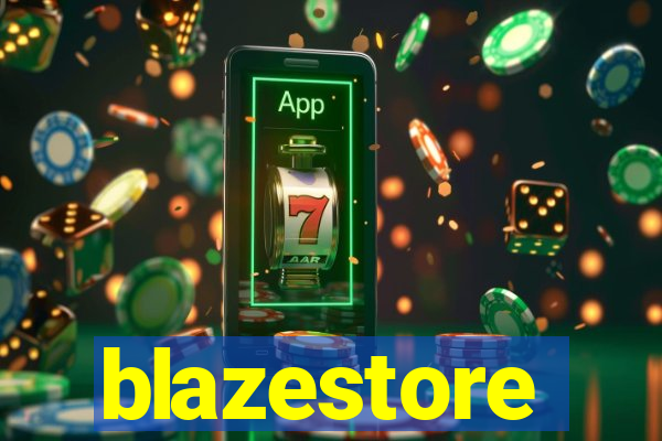 blazestore