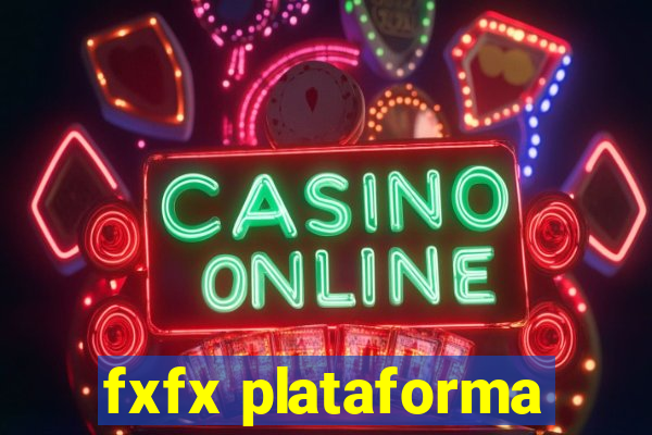 fxfx plataforma