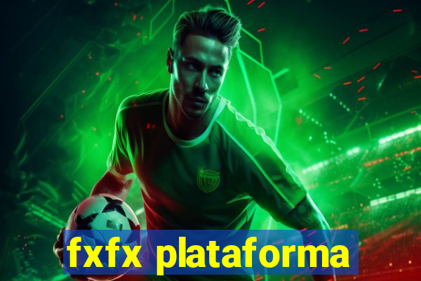 fxfx plataforma