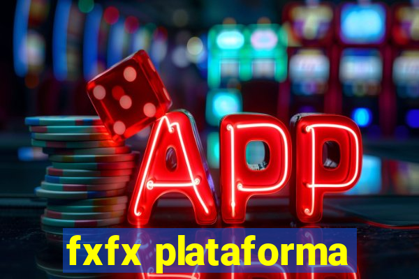 fxfx plataforma