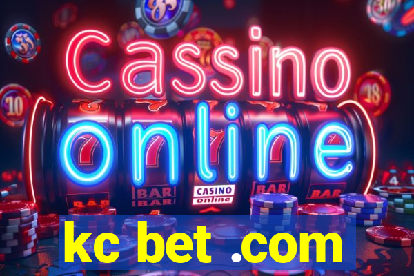 kc bet .com