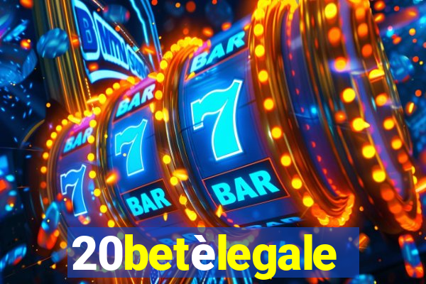 20betèlegale