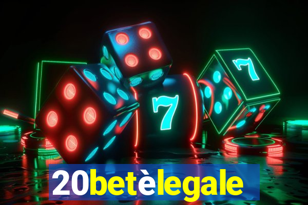 20betèlegale