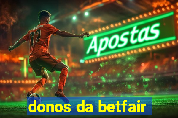 donos da betfair