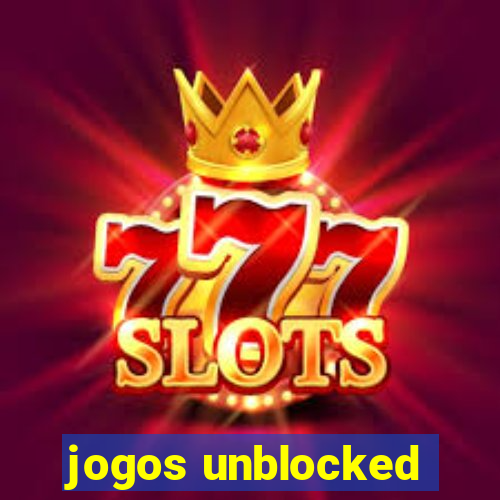 jogos unblocked