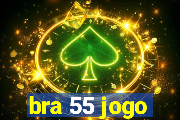 bra 55 jogo