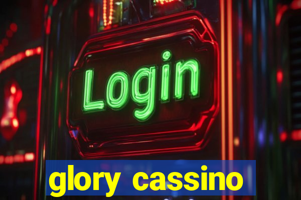 glory cassino