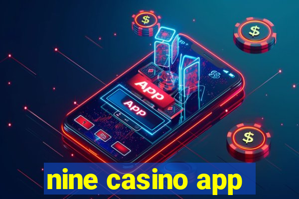 nine casino app