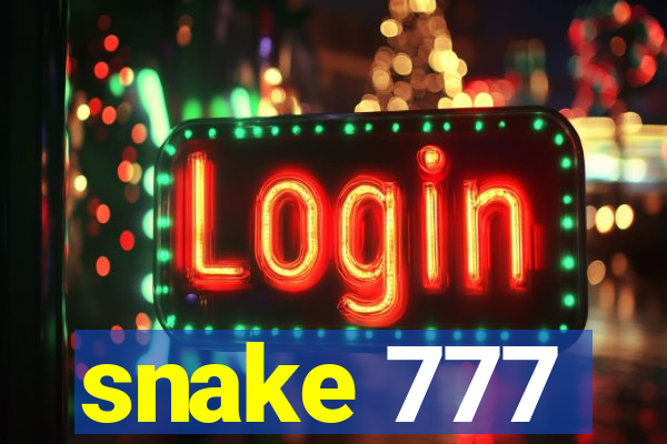 snake 777