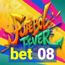 bet 08