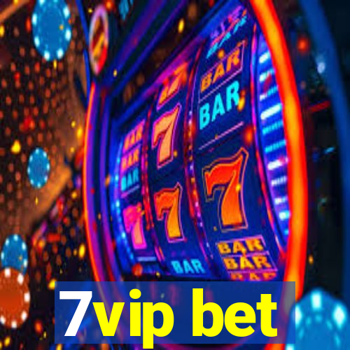 7vip bet