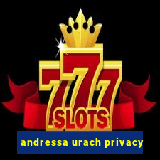 andressa urach privacy