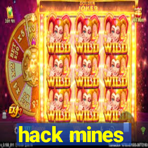 hack mines