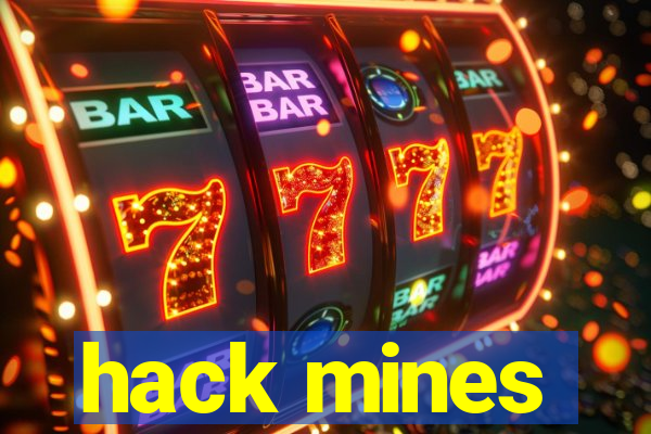 hack mines