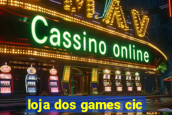 loja dos games cic