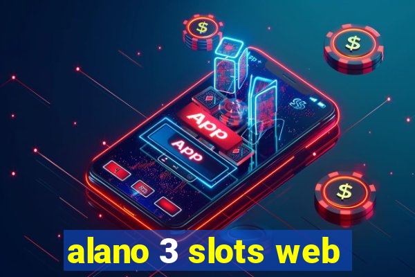 alano 3 slots web