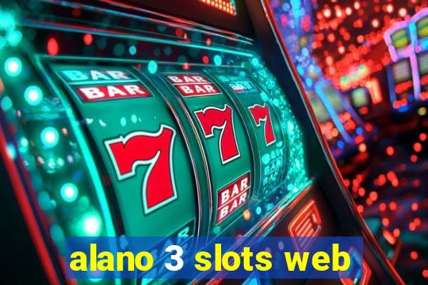 alano 3 slots web