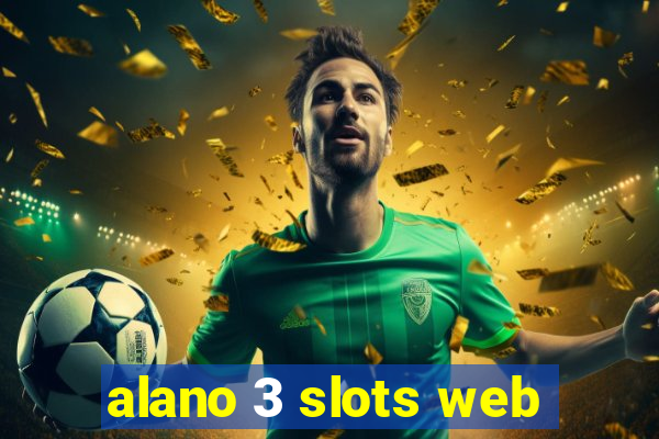 alano 3 slots web