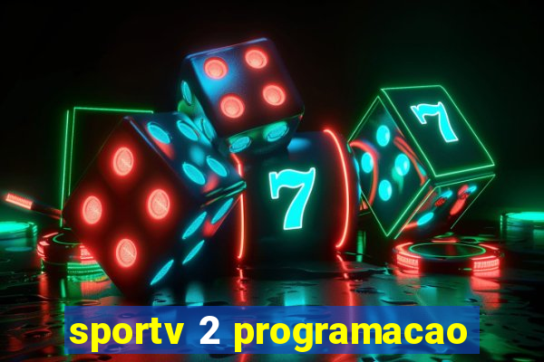 sportv 2 programacao