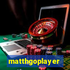 matthgoplayer