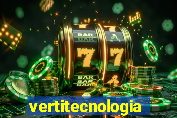 vertitecnologia